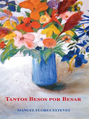 cover image of Tantos Besos Por Besar
